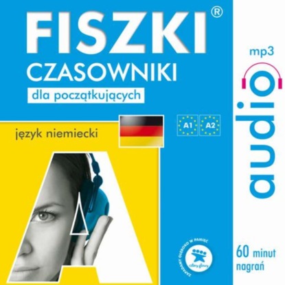 

FISZKI audio – niemiecki – Czasowniki dla początkujących