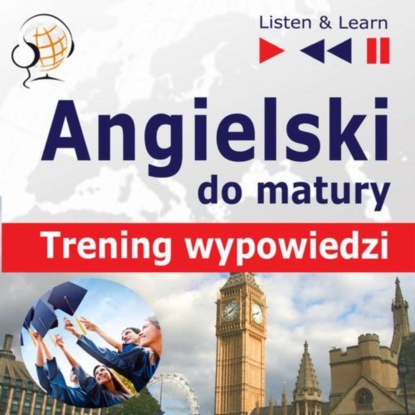 Dorota Guzik - Angielski Matura ustna. Trening wypowiedzi