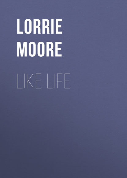 

Like Life