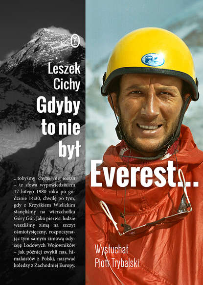 Piotr Trybalski - Gdyby to nie był Everest…