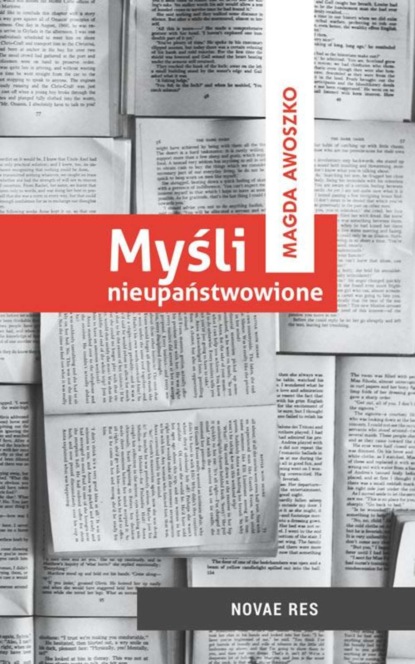 Magda Awoszko - Myśli nieupaństwowione