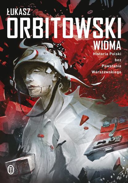 Łukasz Orbitowski - Widma