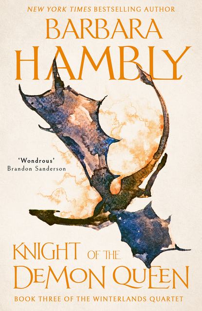 Knight of the Demon Queen (Barbara  Hambly). 