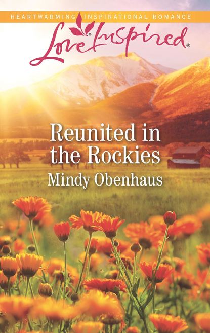 Mindy  Obenhaus - Reunited In The Rockies