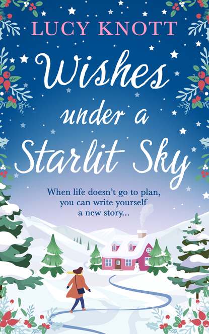 Lucy Knott - Wishes Under a Starlit Sky