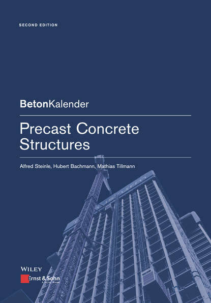Alfred Steinle - Precast Concrete Structures