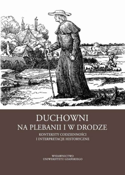 Группа авторов - Duchowni na plebanii i w drodze