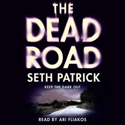 Seth Patrick — Dead Road