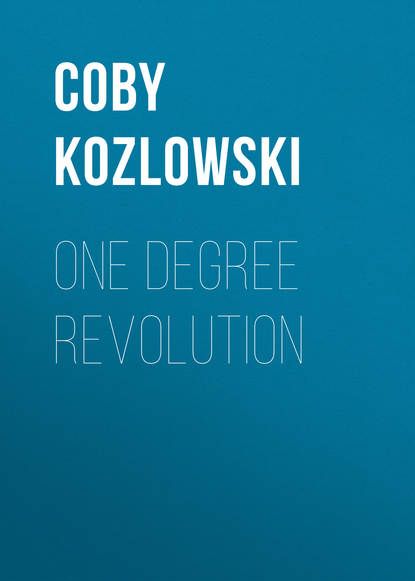 Coby Kozlowski — One Degree Revolution