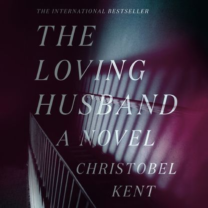 Christobel Kent — Loving Husband