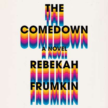 

Comedown