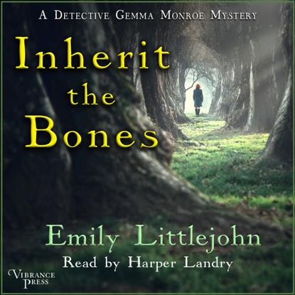 Emily Littlejohn — Inherit the Bones