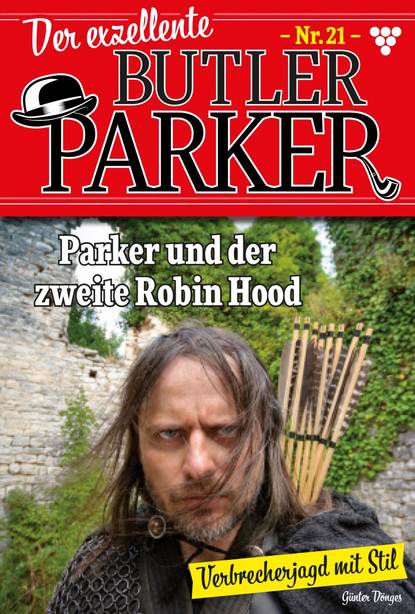 Günter Dönges - Der exzellente Butler Parker 21 – Kriminalroman