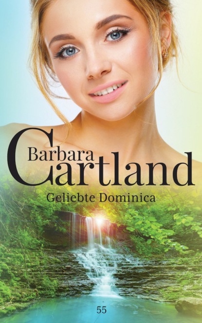 Барбара Картленд - Geliebte Dominica