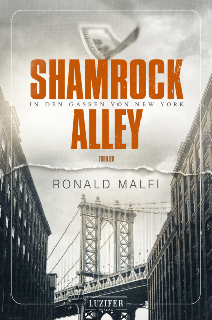 Ronald  Malfi - SHAMROCK ALLEY - In den Gassen von New York