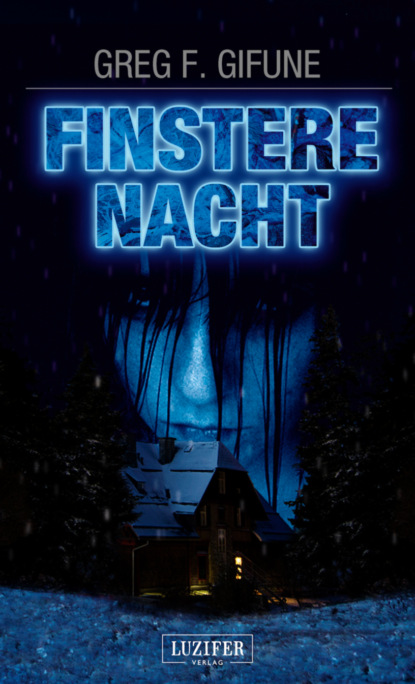 Greg F. Gifune - FINSTERE NACHT