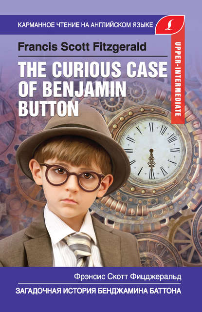     / The Curious Case of Benjamin Button