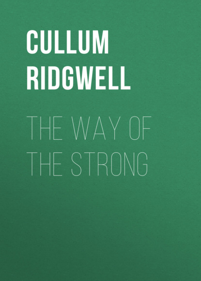 Cullum Ridgwell - The Way of the Strong