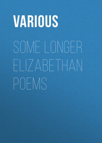 

Some Longer Elizabethan Poems