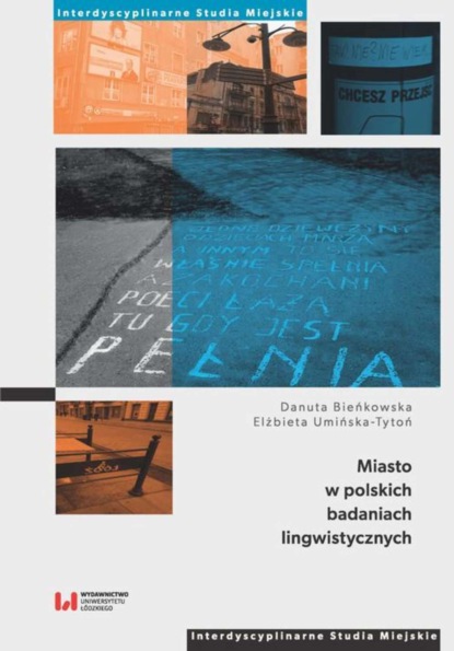 

Miasto w polskich badaniach lingwistycznych