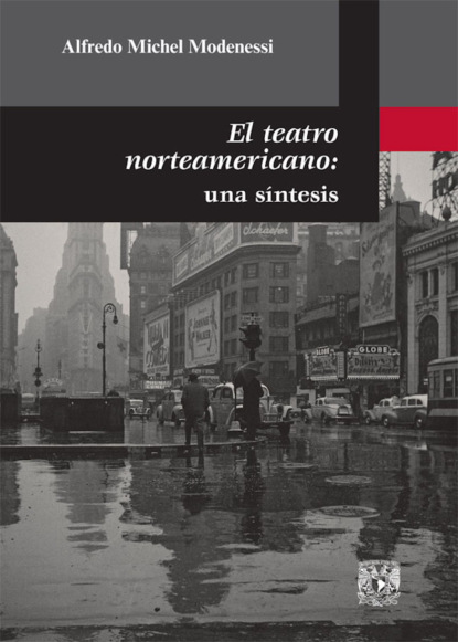 

El teatro norteamericano: una síntesis