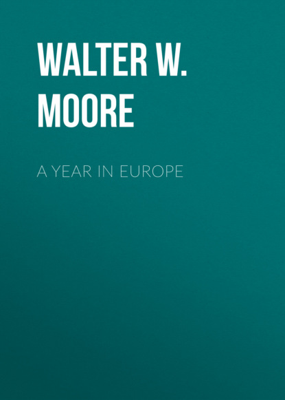 Walter W. Moore - A Year in Europe