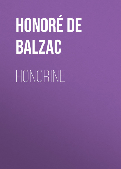 Оноре де Бальзак - Honorine