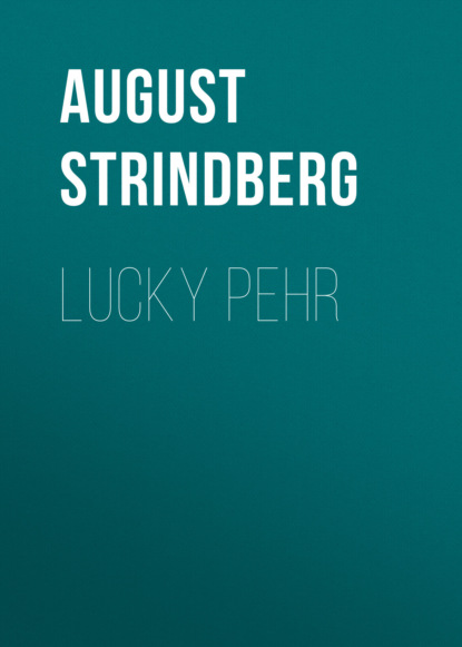 August Strindberg - Lucky Pehr