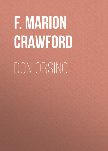 F. Marion Crawford - Don Orsino