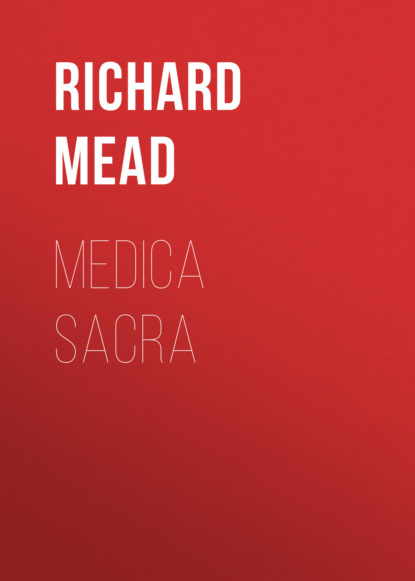 Richard  Mead - Medica Sacra