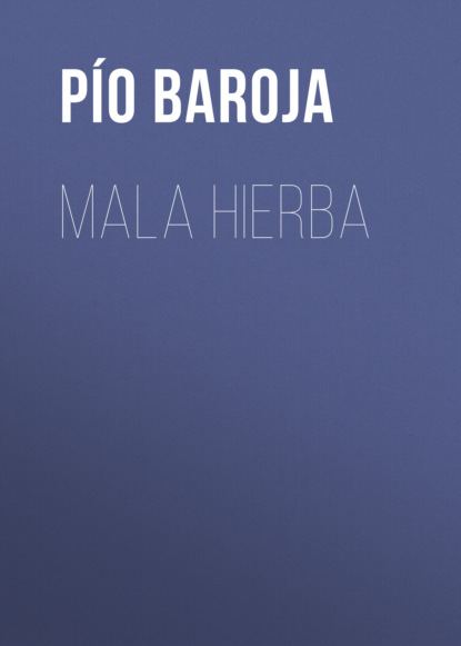 

Mala Hierba