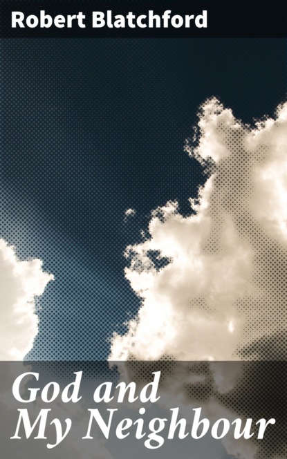 

God and My Neighbour
