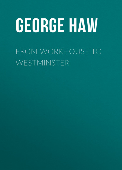 

From Workhouse to Westminster
