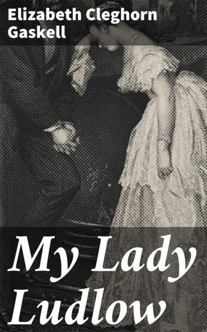 

My Lady Ludlow