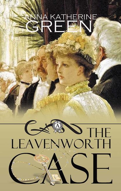 

The Leavenworth Case