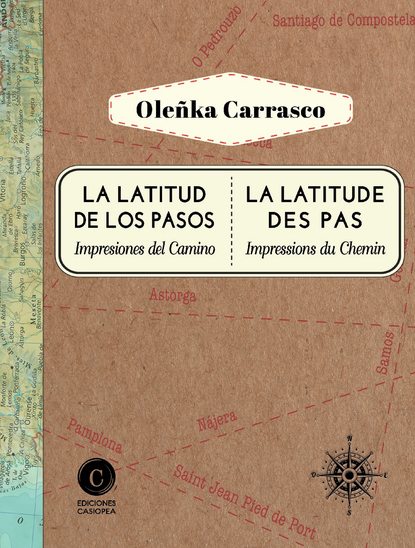 La latitud de los pasos / La latitude des pas (Oleñka Carrasco). 