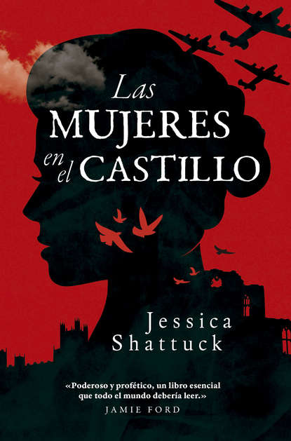 Jessica Shattuck - Las mujeres en el castillo