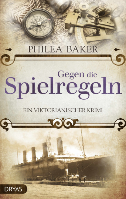 Philea Baker - Gegen die Spielregeln