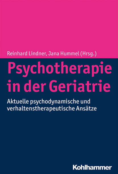 

Psychotherapie in der Geriatrie