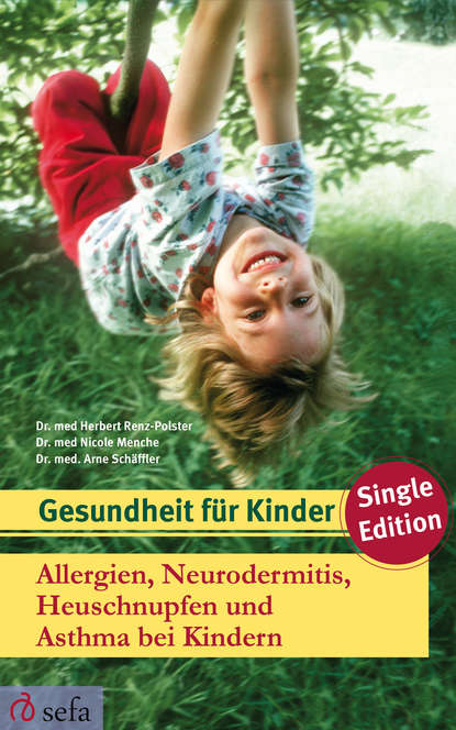 

Allergien, Neurodermitis, Heuschnupfen und Asthma bei Kindern