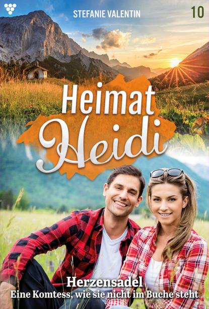 

Heimat-Heidi 10 – Heimatroman