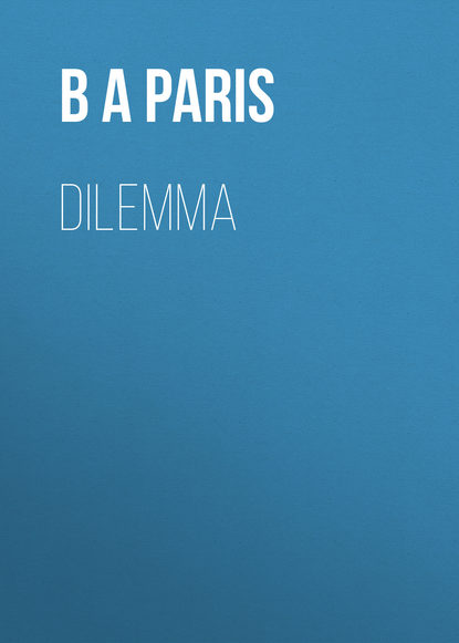 B A Paris - Dilemma