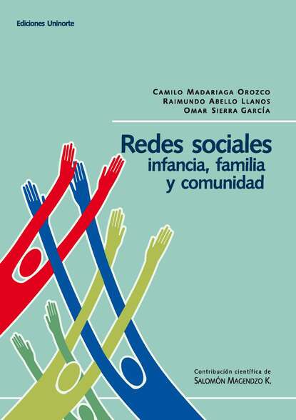 

Redes sociales: infancia, familia y comunidad