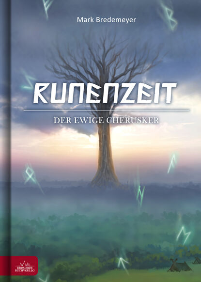 

Runenzeit 6 - Der ewige Cherusker
