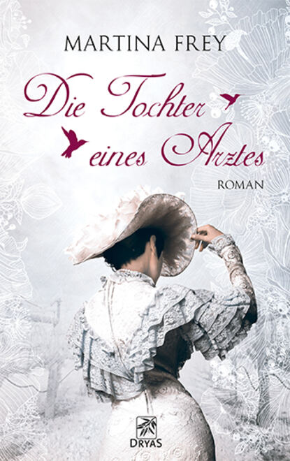 Die Tochter eines Arztes (Martina Frey). 