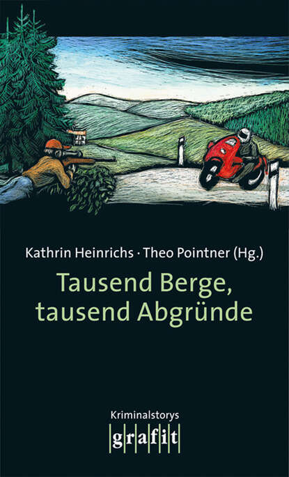 Группа авторов - Tausend Berge, tausend Abgründe