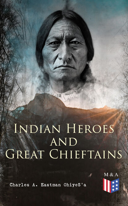 

Indian Heroes and Great Chieftains