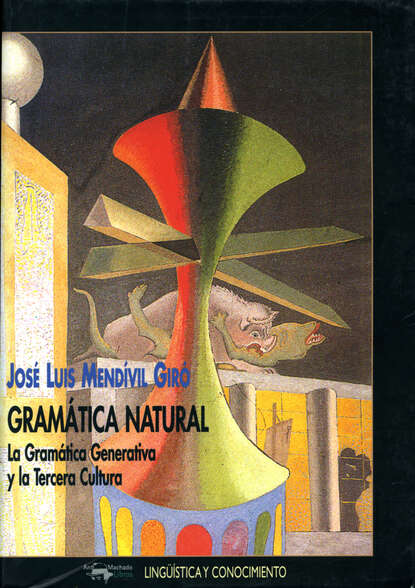 José Luis Mendívil Giró - Gramática natural
