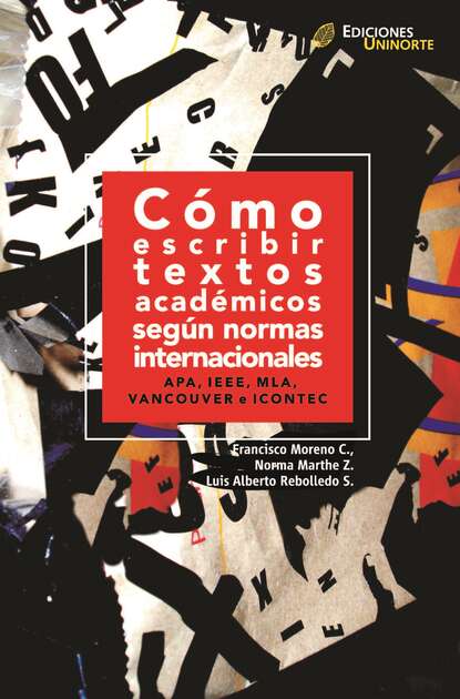 

Cómo escribir textos académicos según normas internacionales
