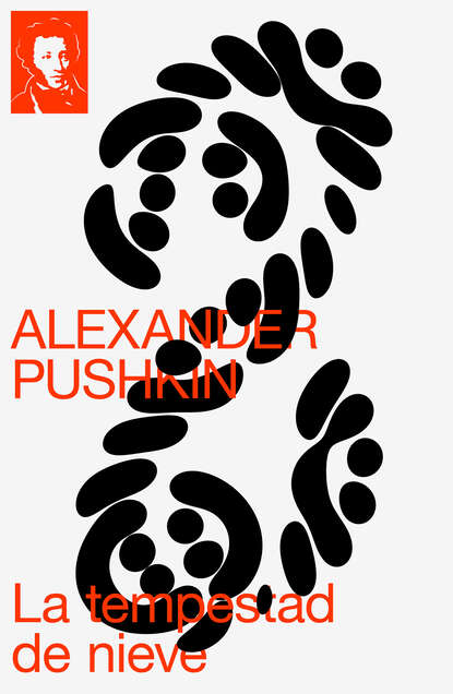Alexander Pushkin - La tempestad de nieve